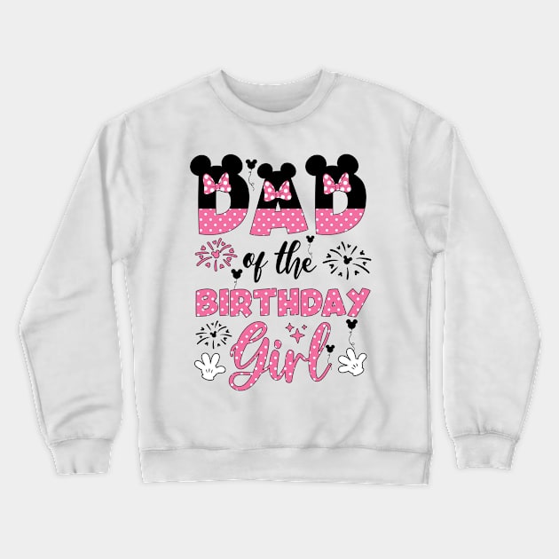 Dad And Mom Birthday Girl Mouse Family Matching Crewneck Sweatshirt by ttao4164